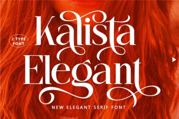 Kalista Elegant Font – Modern Serif for Classy & Elegant Designs